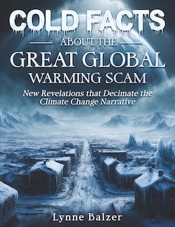 Cold Facts About the Great Global Warming Scam